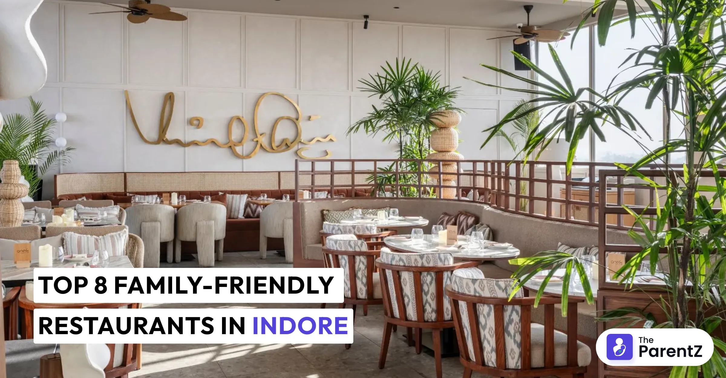 Top 8 Family-Friendly Restaurants in Indore