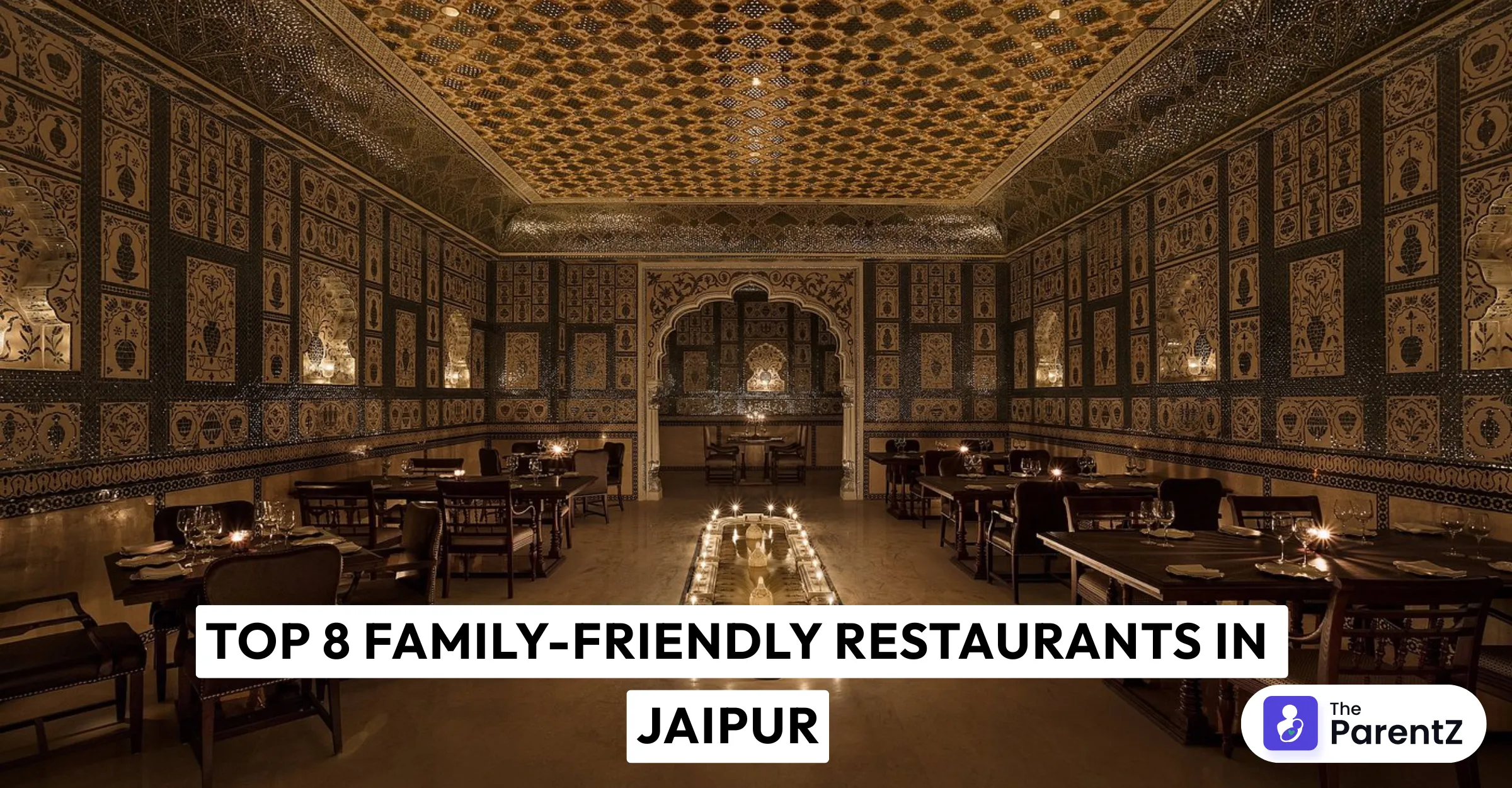 Top 8 Family-Friendly Restaurants in Jaipur