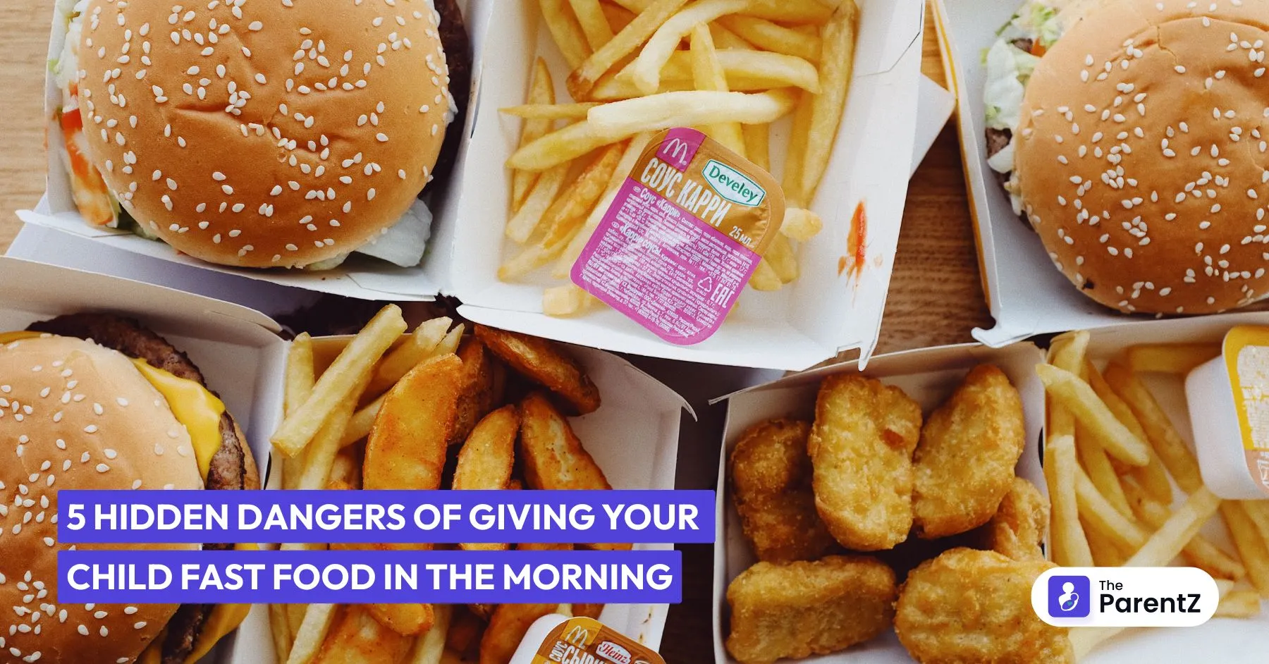  5 Hidden Dangers of Giving Your Child Fast Food in the Morning