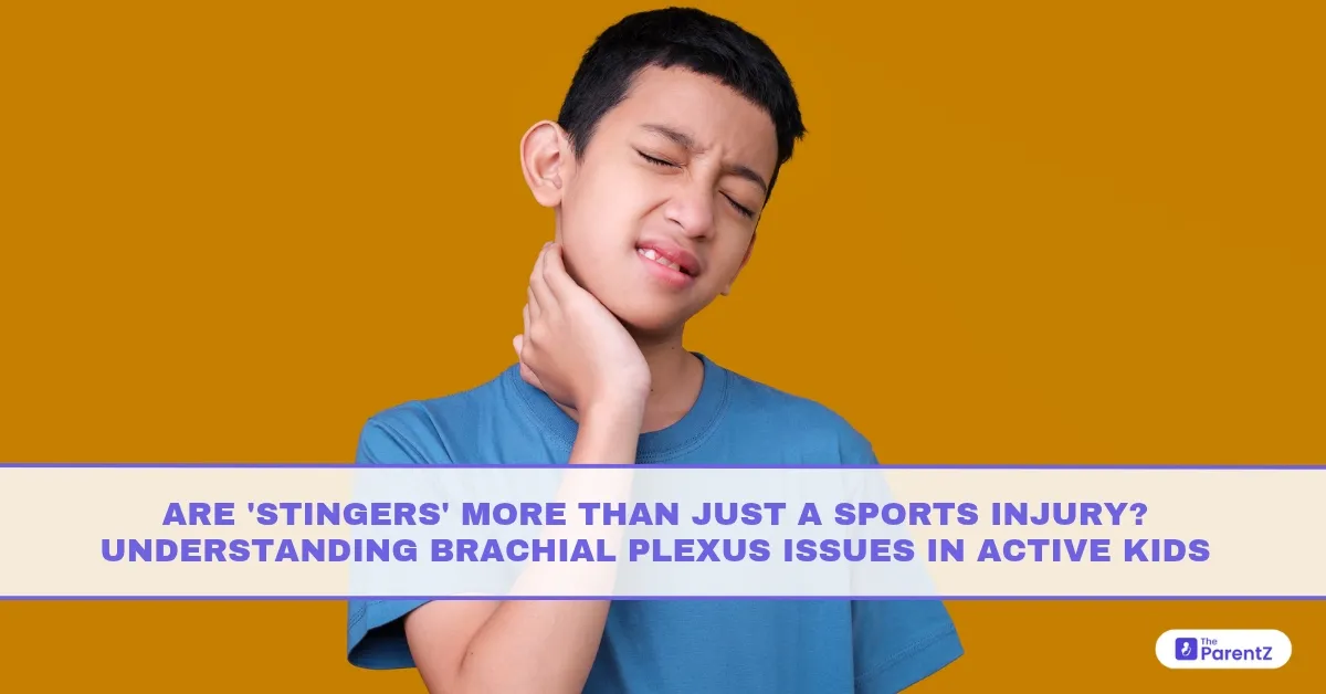 Are 'Stingers' More Than Just a Sports Injury? Understanding Brachial Plexus Issues in Active Kids