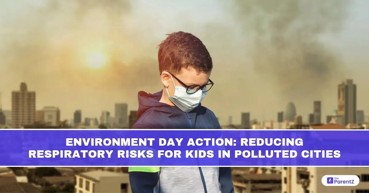 Environment Day Action: Reducing Respiratory Risks for Kids in Polluted Cities