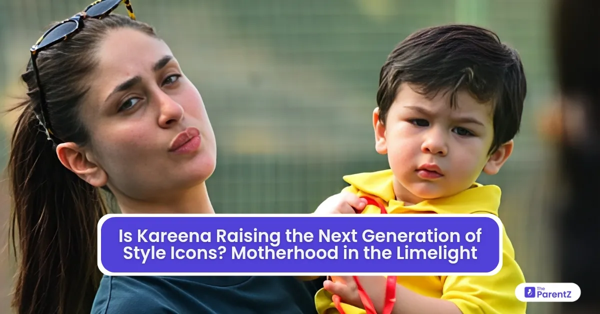 Is Kareena Raising the Next Generation of Style Icons? Motherhood in the Limelight