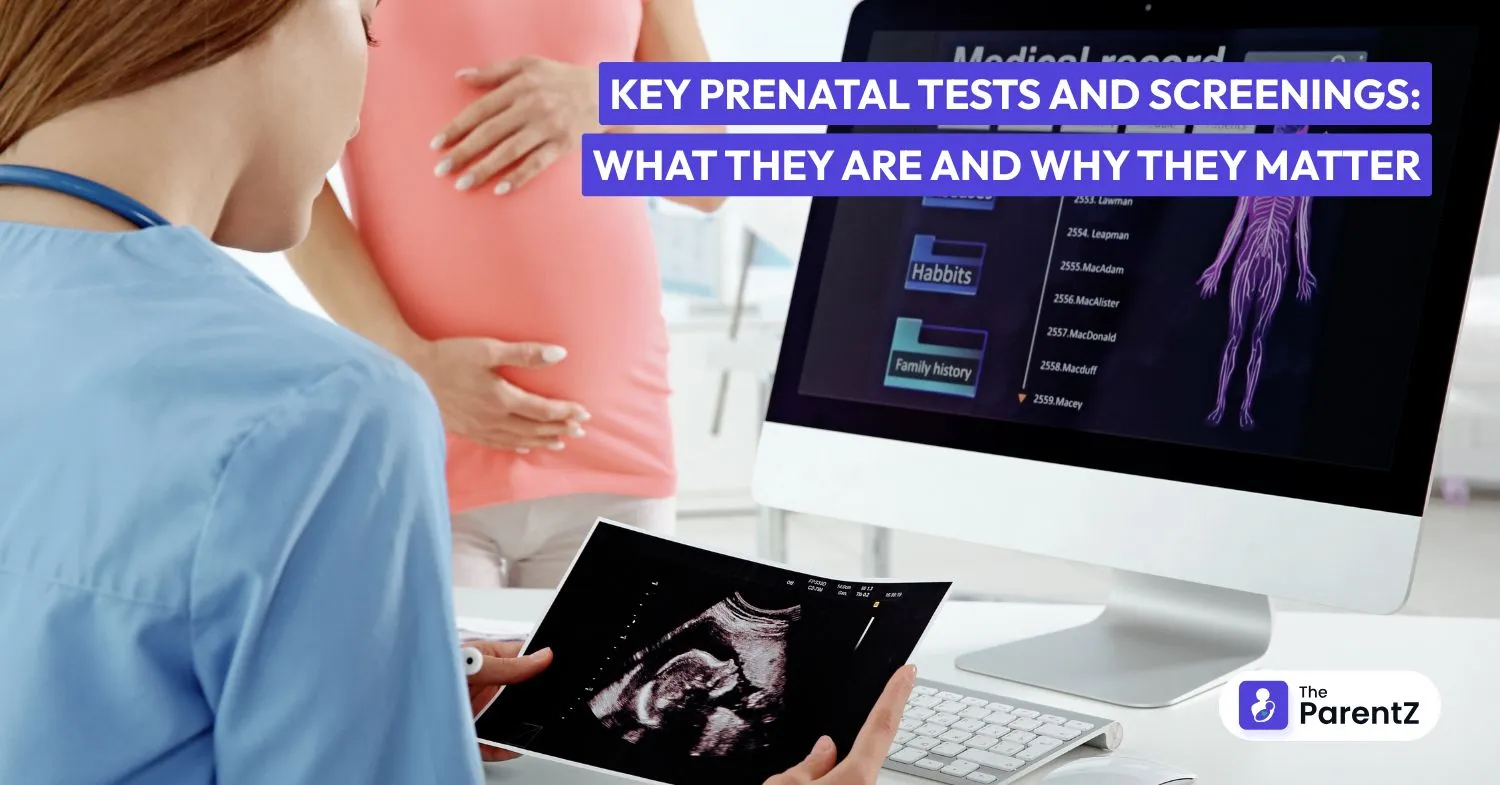 Key Prenatal Tests and Screenings: What They Are and Why They Matter