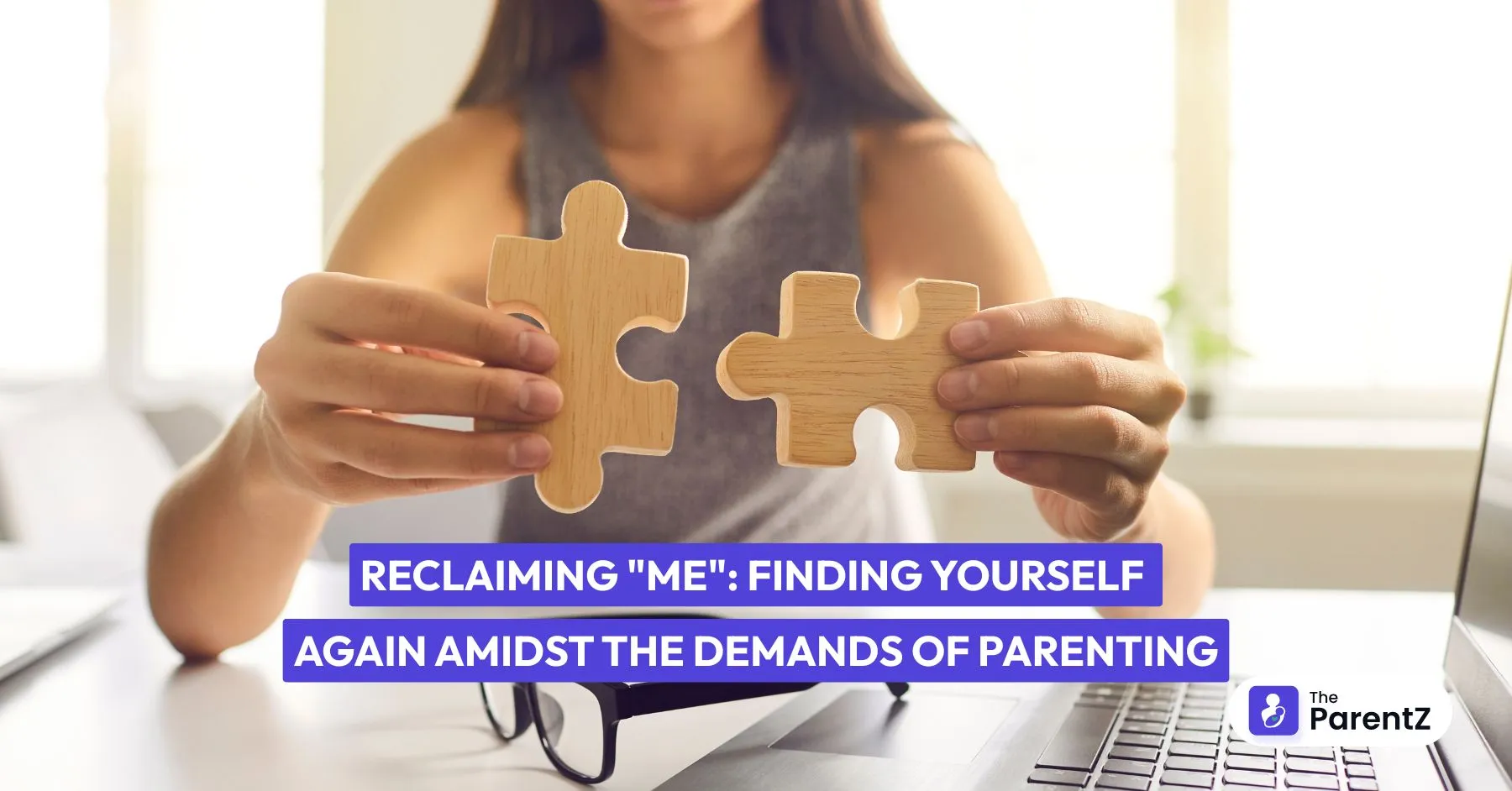 Reclaiming 'Me': Finding Yourself Again Amidst the Demands of Parenting