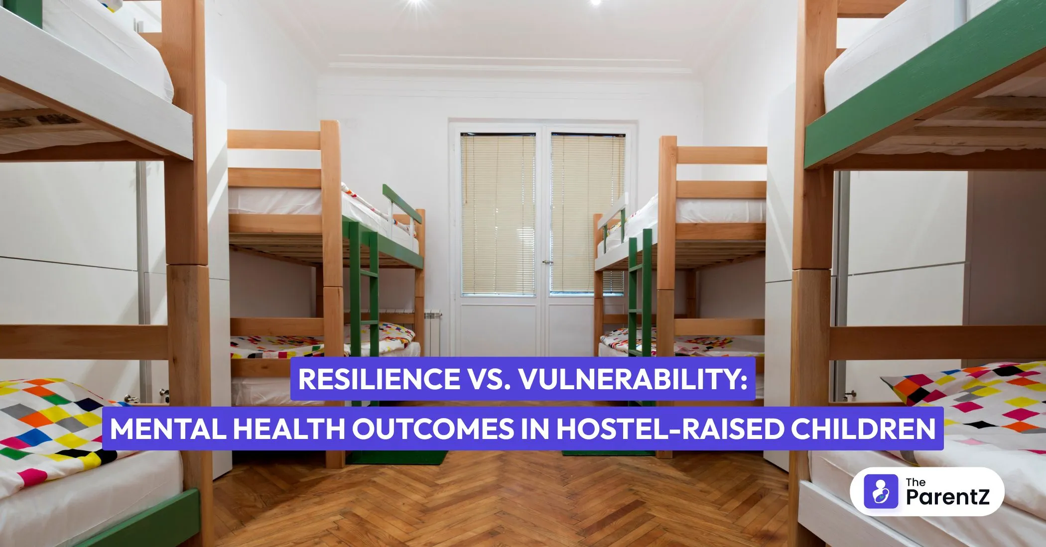 Resilience vs Vulnerability: Mental Health Outcomes in Hostel-Raised Children