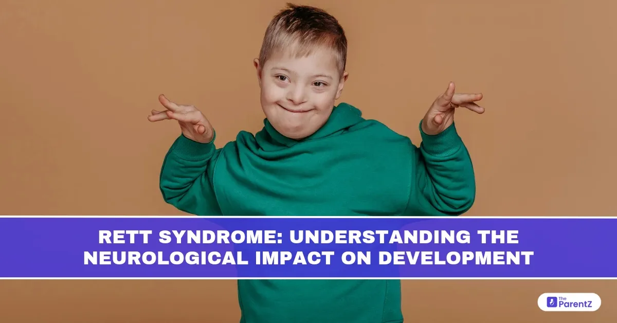 Rett Syndrome: Understanding the Neurological Impact on Development