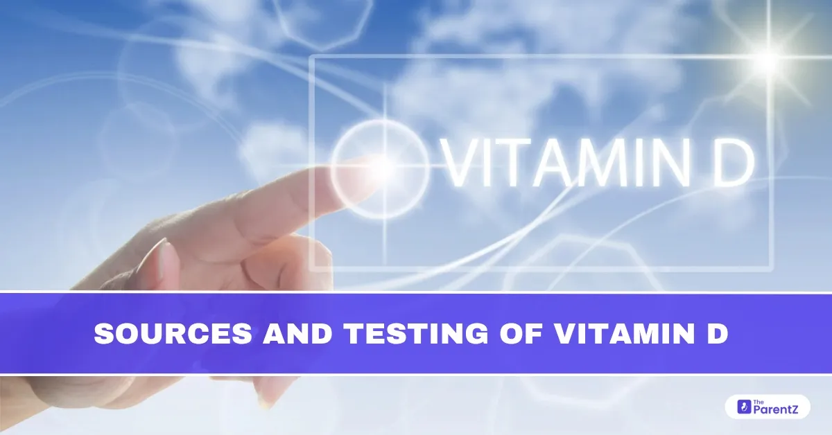 Sources and Testing of Vitamin D
