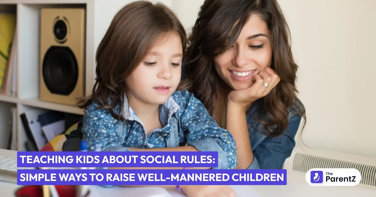Teaching Kids About Social Rules: Simple Ways to Raise Well-Mannered Children