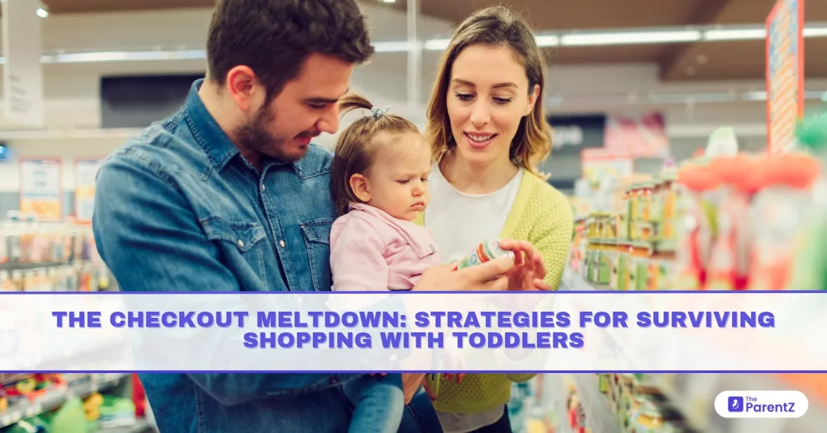 The Checkout Meltdown: Strategies for Surviving Shopping with Toddlers