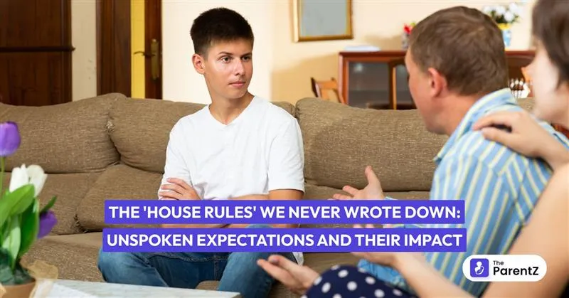 The 'House Rules' We Never Wrote Down: Unspoken Expectations and Their Impact