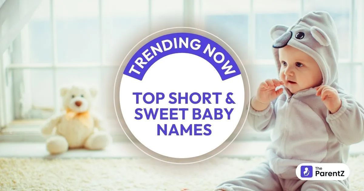 Trending Now: Top Short and Sweet Baby Names