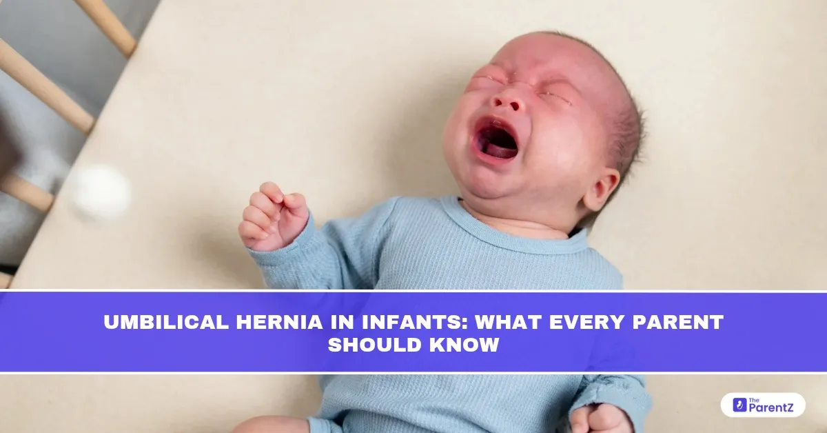 Umbilical Hernia in Infants: What Every Parent Should Know