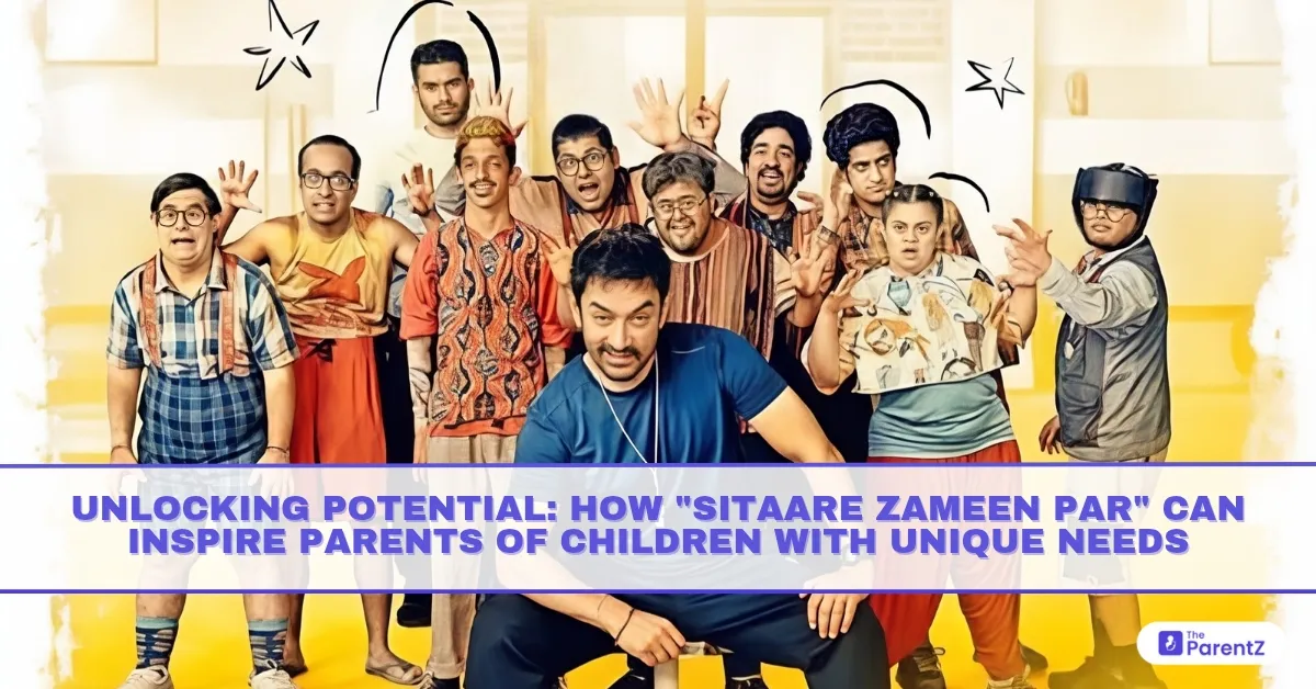 Unlocking Potential: How 'Sitaare Zameen Par' Can Inspire Parents of Children with Unique Needs