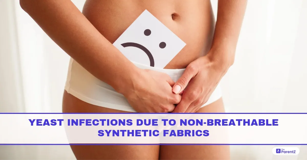 Yeast Infections Due to Non-Breathable Synthetic Fabrics