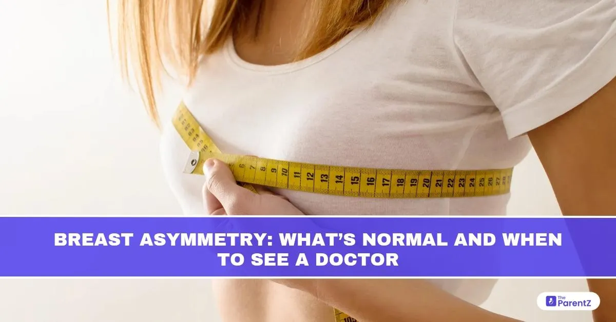 Breast Asymmetry: What’s Normal and When to See a Doctor