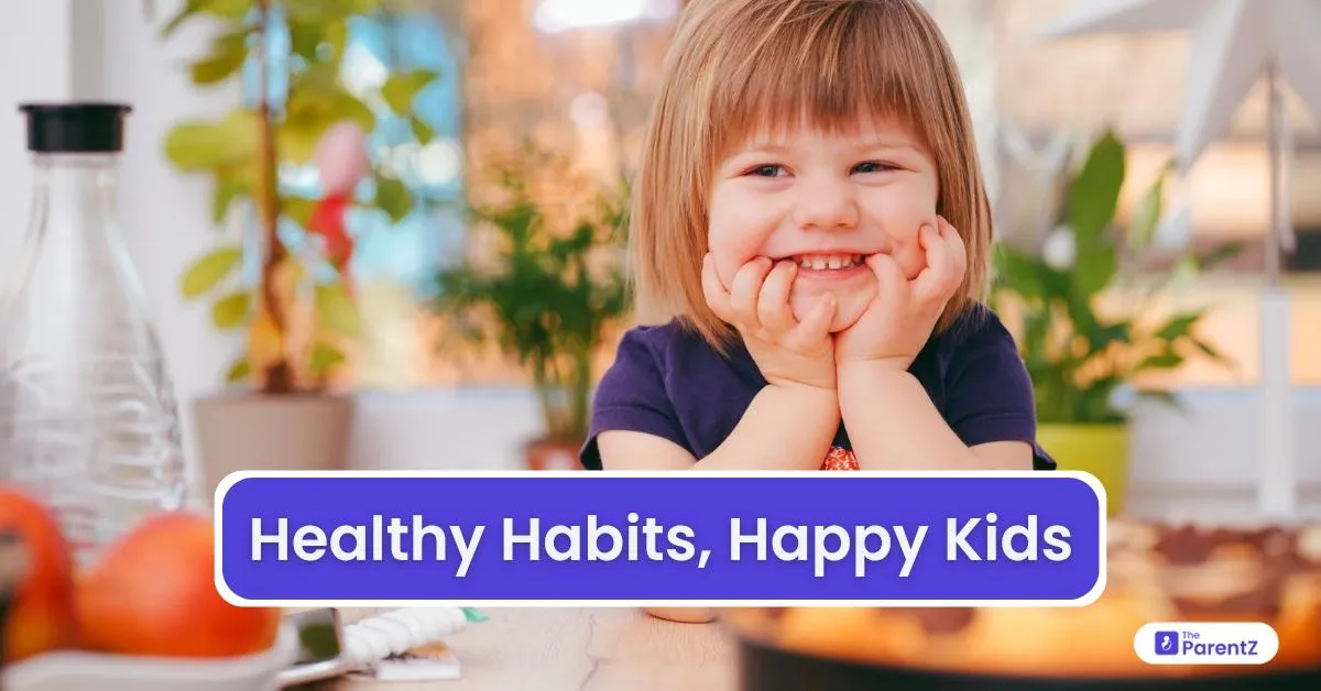 Healthy Habits, Happy Kids