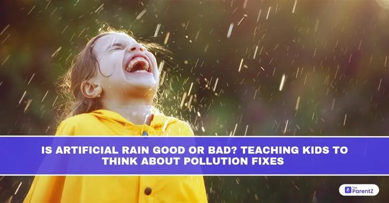 Is Artificial Rain Good or Bad? Teaching Kids to Think About Pollution Fixes