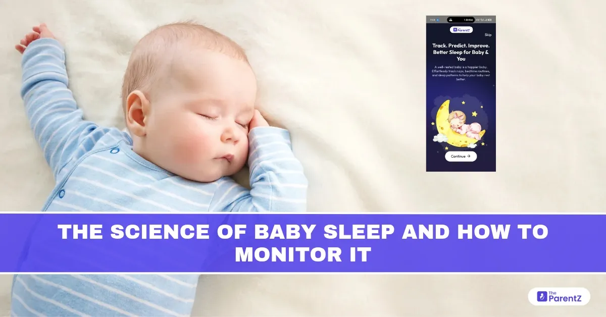 The Science of Baby Sleep and How to Monitor It