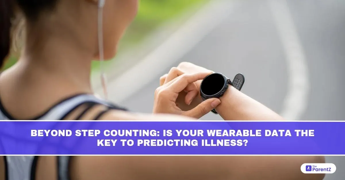 Beyond Step Counting: Is Your Wearable Data the Key to Predicting Illness?