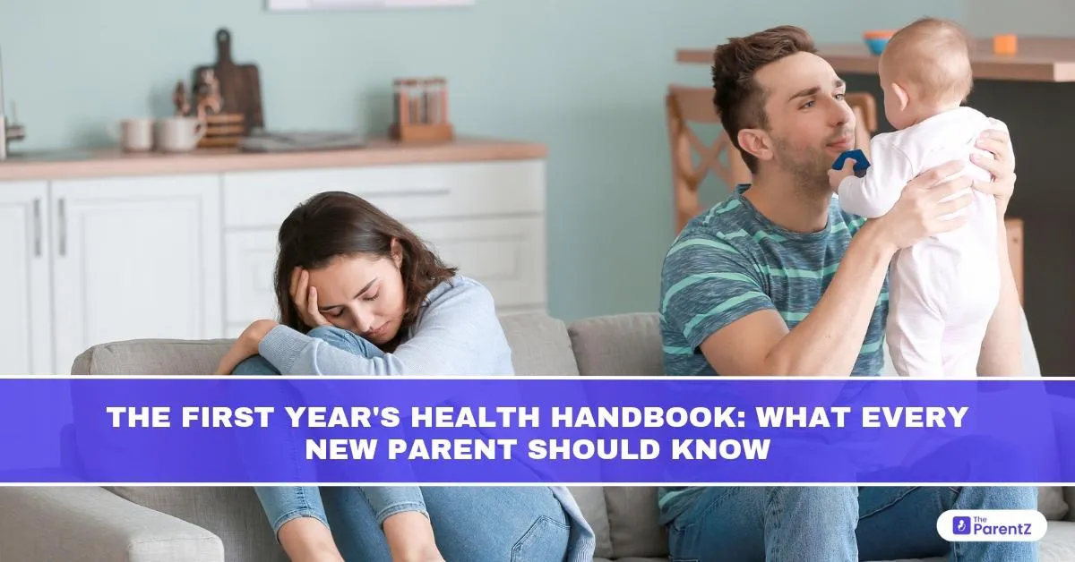 The First Year's Health Handbook: What Every New Parent Should Know