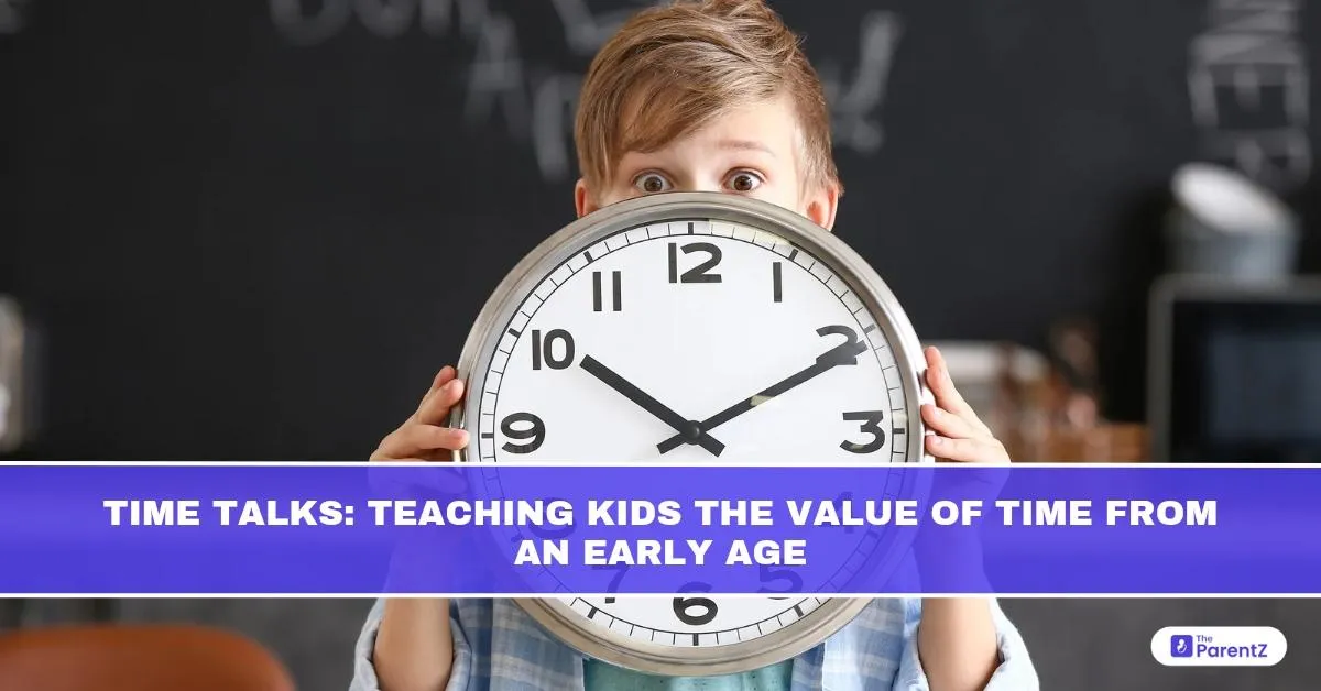 Time Talks: Teaching Kids the Value of Time from an Early Age
