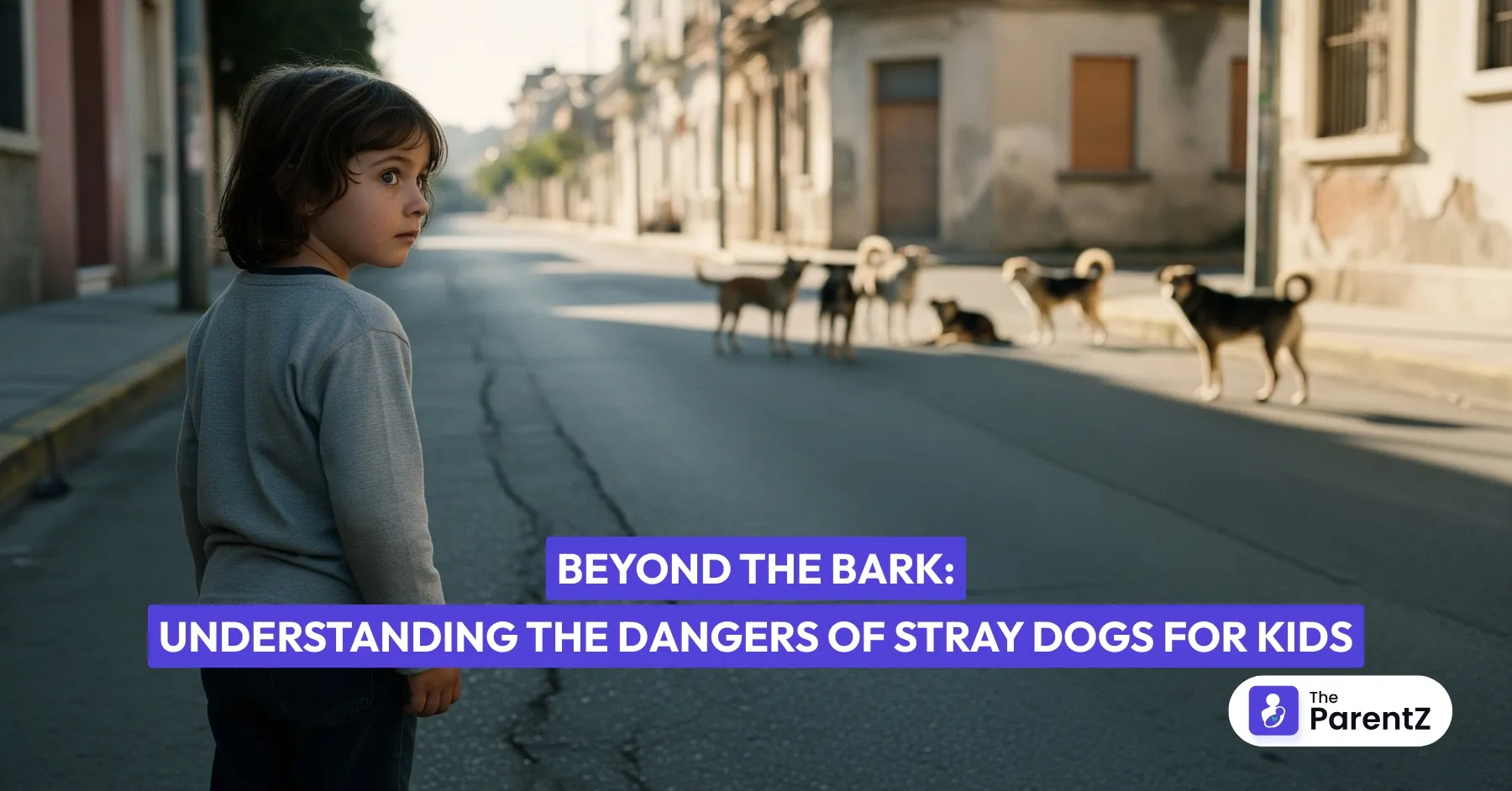 Beyond the Bark: Understanding the Dangers of Stray Dogs for Kids