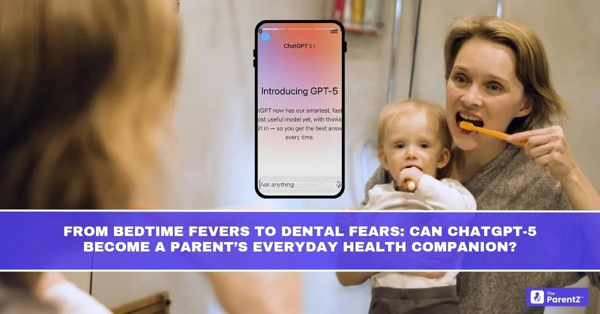 From Bedtime Fevers to Dental Fears: Can ChatGPT-5 Become a Parent’s Everyday Health Companion?