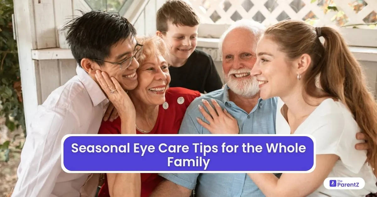 Seasonal Eye Care Tips for the Whole Family