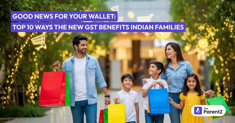 Good News for Your Wallet: Top 10 Ways the New GST Benefits Indian Families