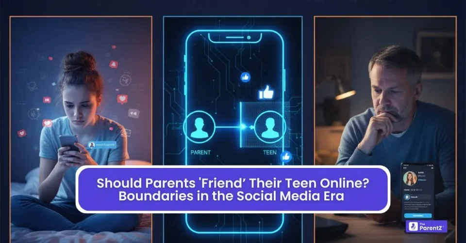 Should Parents 'Friend’ Their Teen Online? Boundaries in the Social Media Era