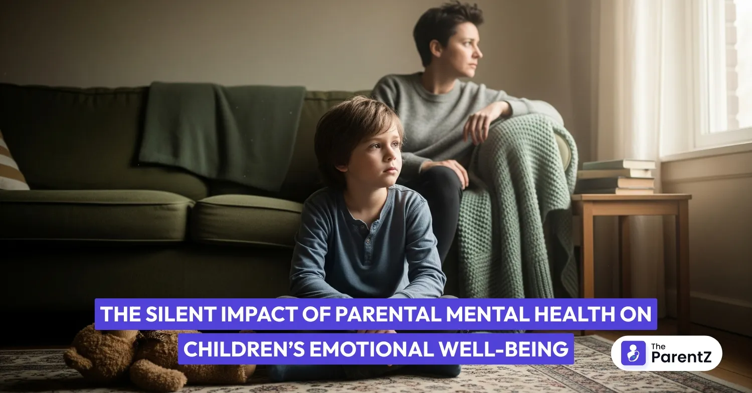 The Silent Impact of Parental Mental Health on Children’s Emotional Well-being
