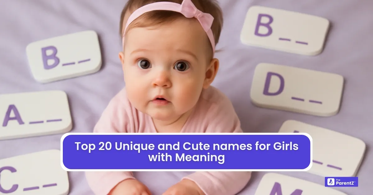 Top 20 Unique and Cute names for Girls with Meanings in 2025