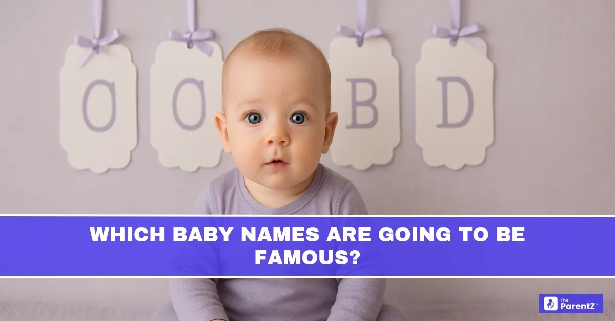 Which Baby Names are going to be Famous in 2025?