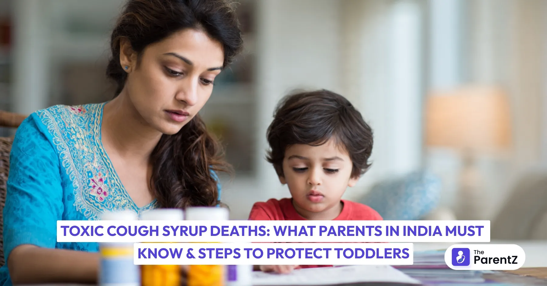 Toxic Cough Syrup Deaths: What Parents in India Must Know and Steps to Protect Toddlers