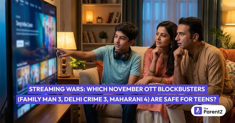 Streaming Wars: Which November OTT Blockbusters (Family Man 3, Delhi Crime 3, Maharani 4) Are Safe for Teens?