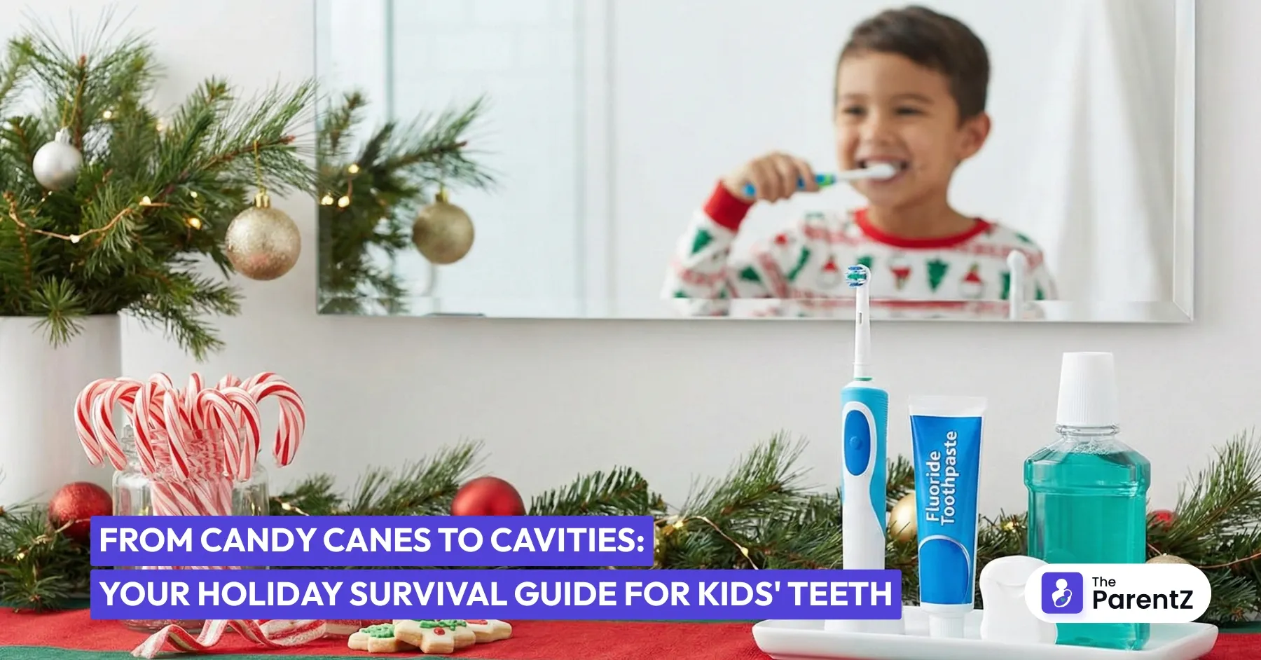 From Candy Canes to Cavities: Your Holiday Survival Guide for Kids' Teeth