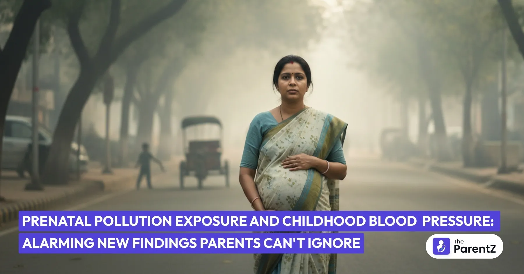 Prenatal Pollution Exposure and Childhood Blood Pressure: Alarming New Findings Parents Can't Ignore