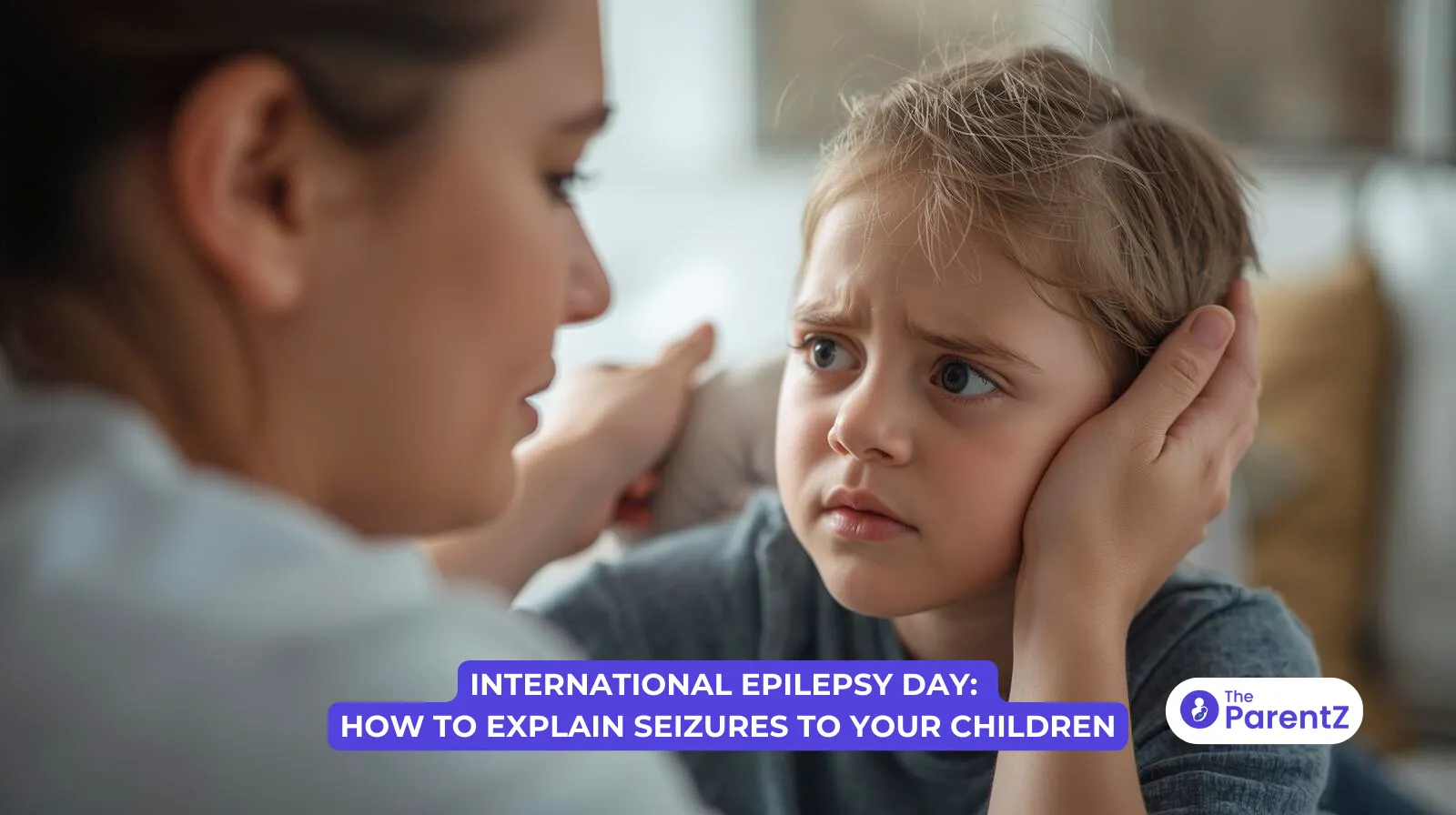 International Epilepsy Day: How to Explain Seizures to Your Children