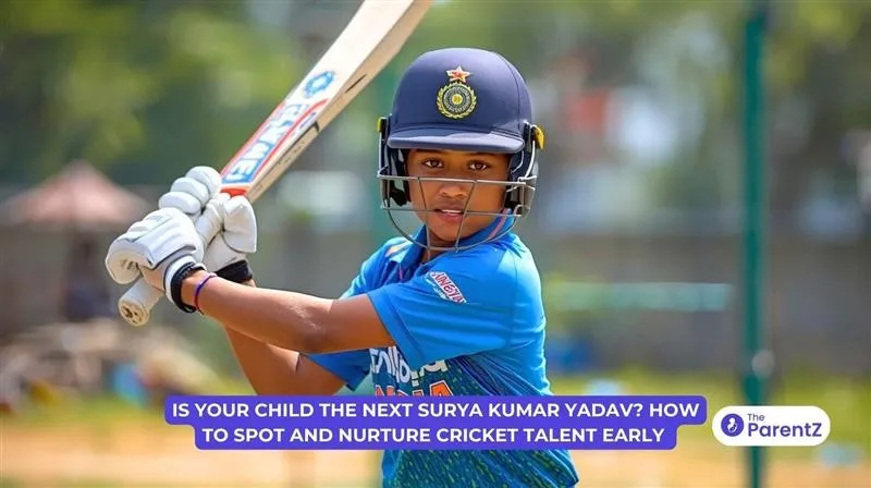 Is Your Child the Next Surya Kumar Yadav? How to Spot and Nurture Cricket Talent Early