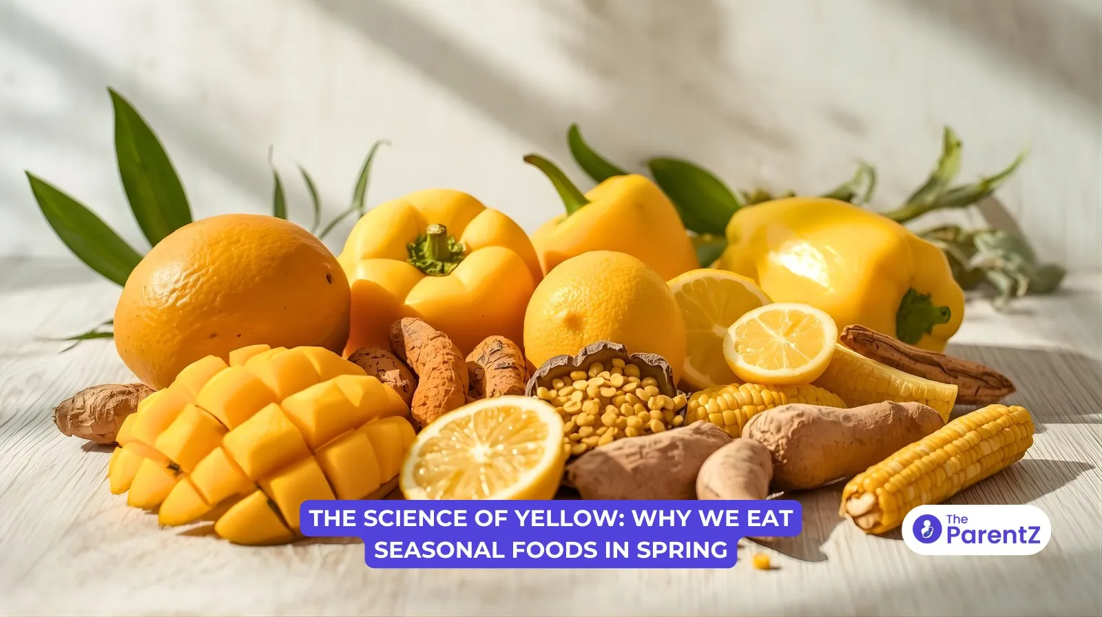 The Science of Yellow: Why We Eat Seasonal Foods in Spring