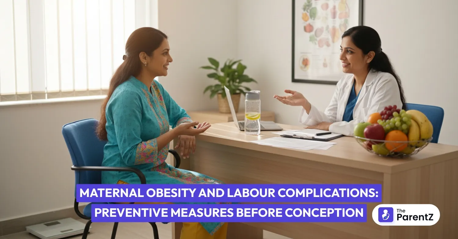 Maternal Obesity and Labour Complications: Preventive Measures Before Conception