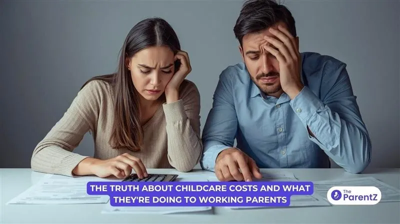 The Truth About Childcare Costs and What They're Doing to Working Parents