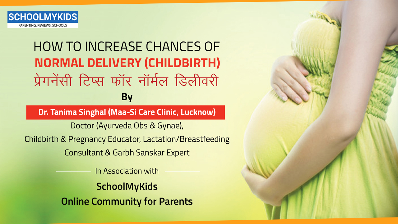 नॉर्मल डिलीवरी के लिए जरूरी प्रेगनेंसी टिप्स – Tips for Having Normal Delivery in Hindi by डॉ तनिमा सिंघल