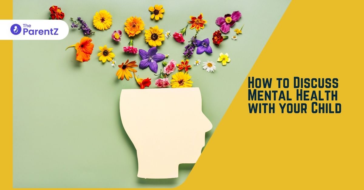 How to Discuss Mental Health with your Child