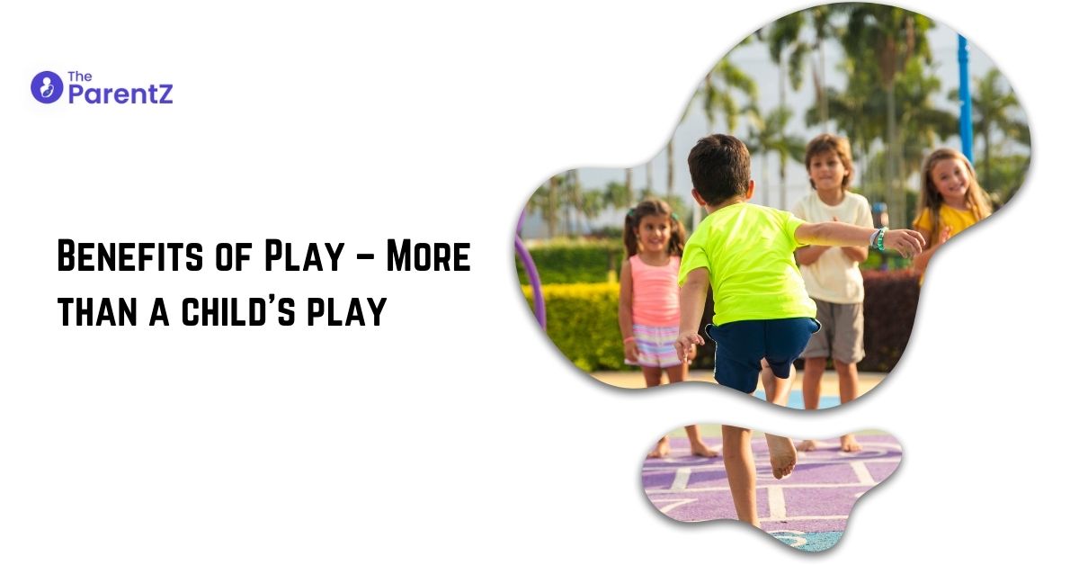 Benefits of Play – More than a child’s play