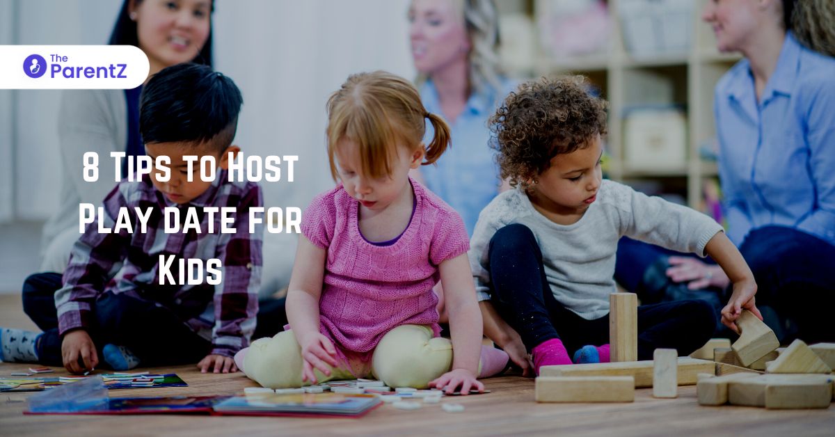 How to Organize a Perfect Play Date | 8 Tips to Host Play date for Kids