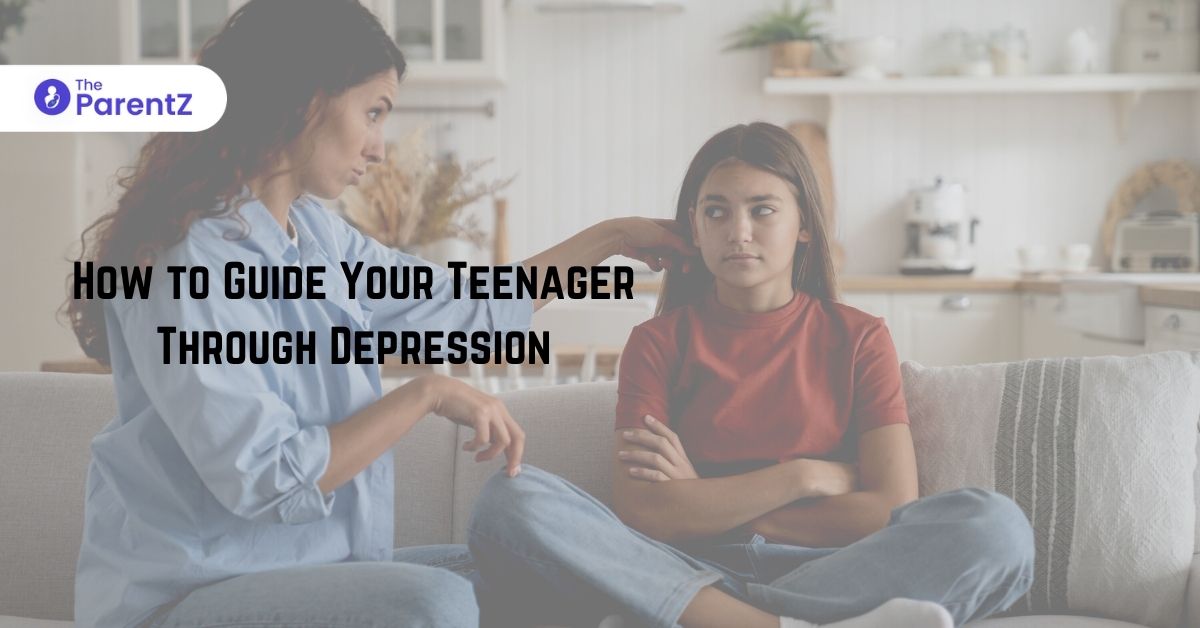 How to Guide Your Teenager Through Depression