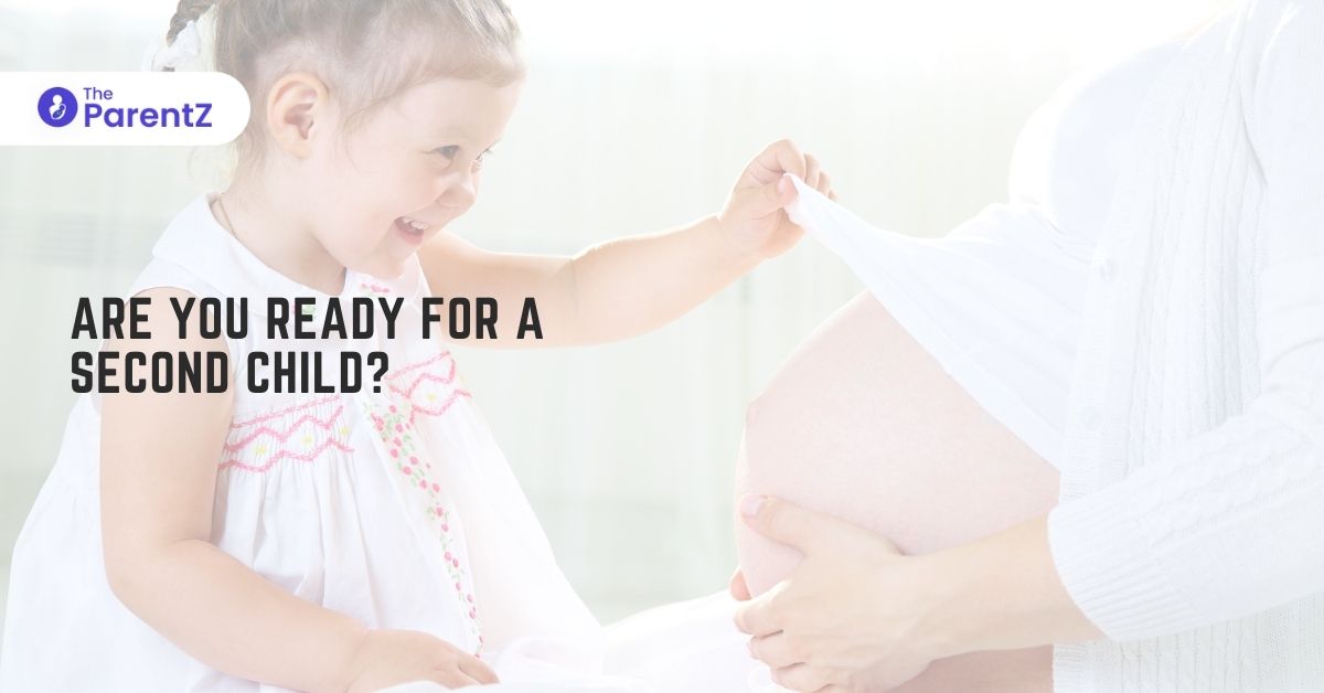 Are you ready for a second child? 5 signs you’re ready for another baby