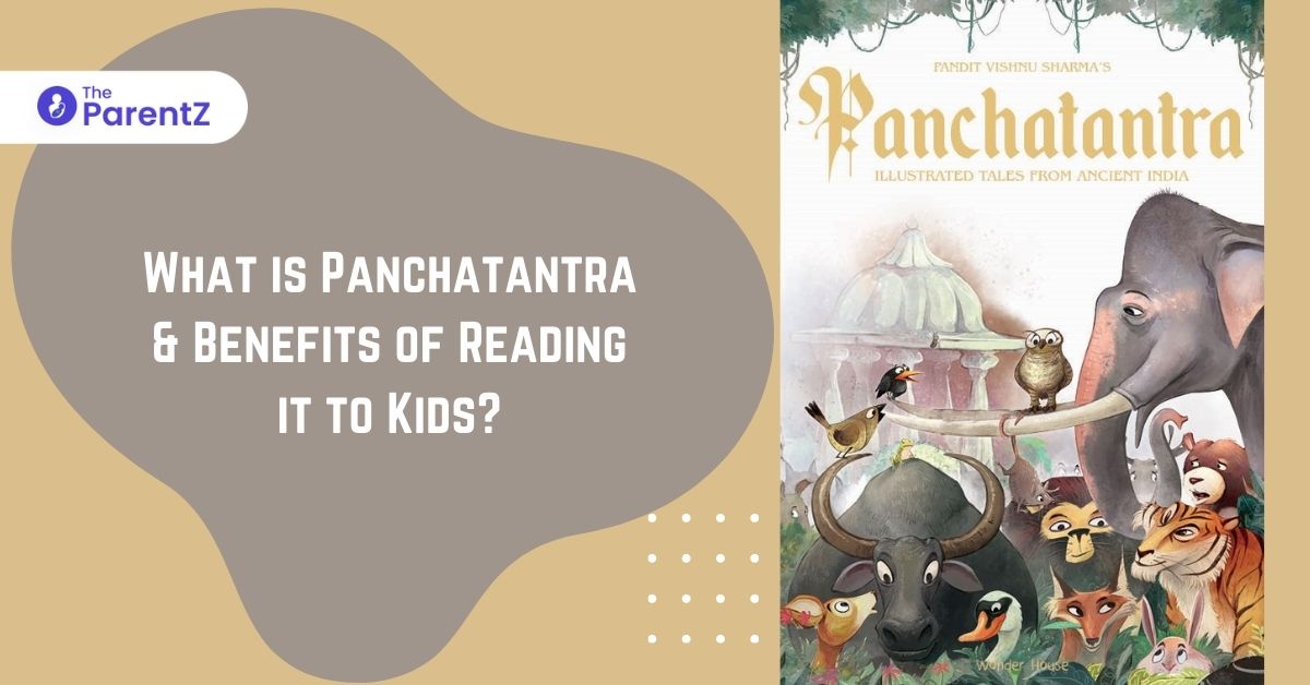 What is Panchatantra & Benefits of Reading it to Kids?