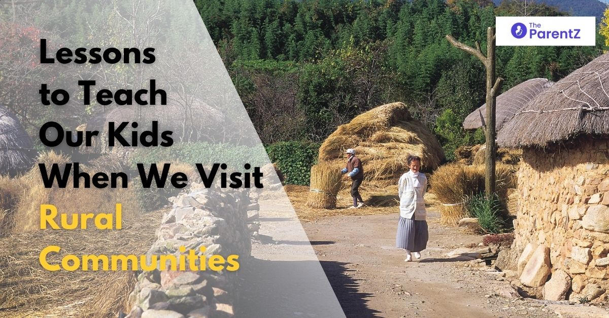 8 Lessons to Teach Our Kids When We Visit Rural Communities